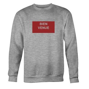 Bienvenue Sweatshirt