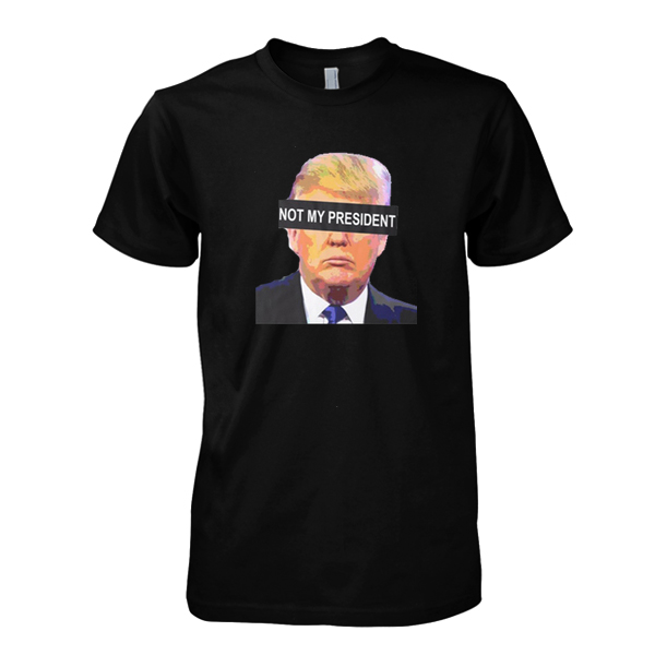 not my president tee shirt