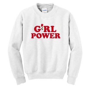 Girl Power Sweatshirt
