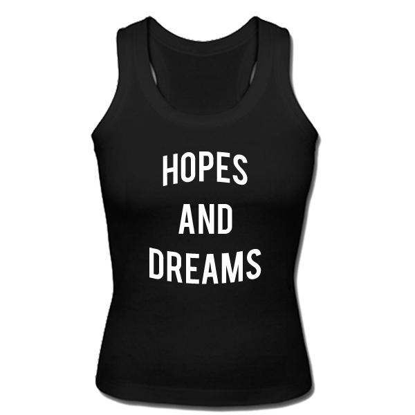 Hopes And Dreams Tank Top