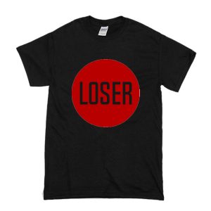 Loser T-Shirt