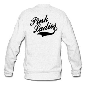 Pink Ladies Sweatshirt Back