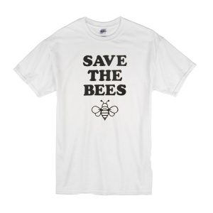 Save The Bees T-Shirt