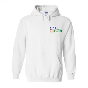 Save The Music Hoodie