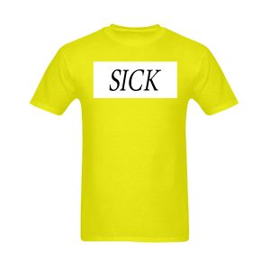 Sick T-Shirt