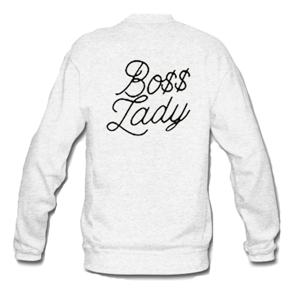 boss lady sweatshirt