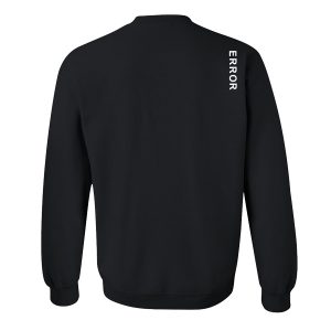 Error Sweatshirt Back