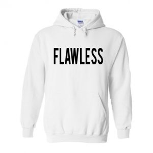 Flawless Hoodie