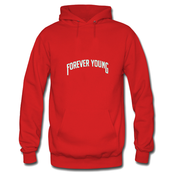 Forever Young Hoodie