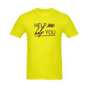 Help Me Help You T-Shirt
