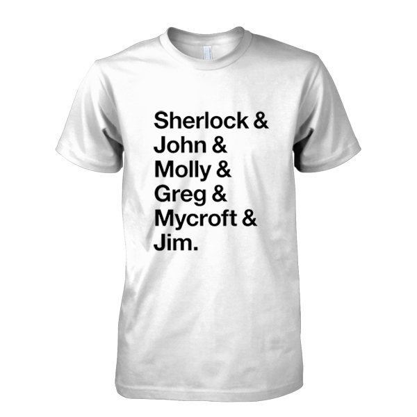 Helvetica Sherlock and John and Molly and Greg and Mycroft and Jim T-Shirt