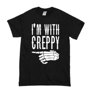 I'm With Creepy T-Shirt