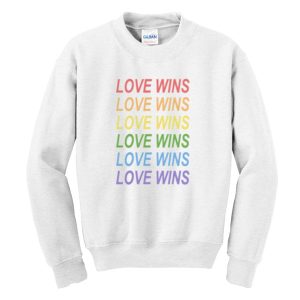 Love Wins Sweatshirt