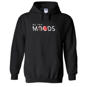 My Two Moods Hoodie