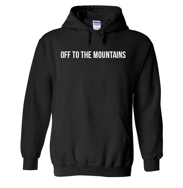 Off To The Mountains Hoodie