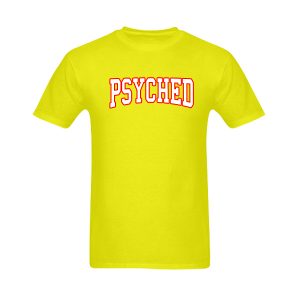 Psyched T-Shirt
