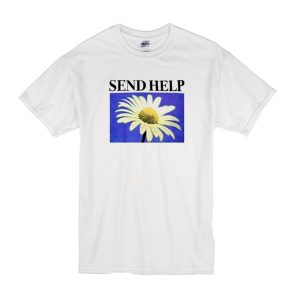 Send Help T-Shirt