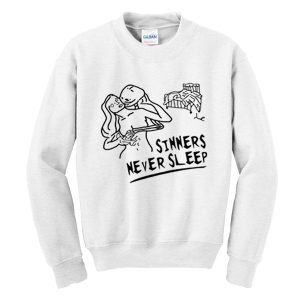 Sinners Never Sleep Sweatshirt