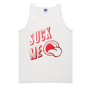 Suck Me Tank Top