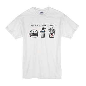 Thats Perfect Couple T-Shirt