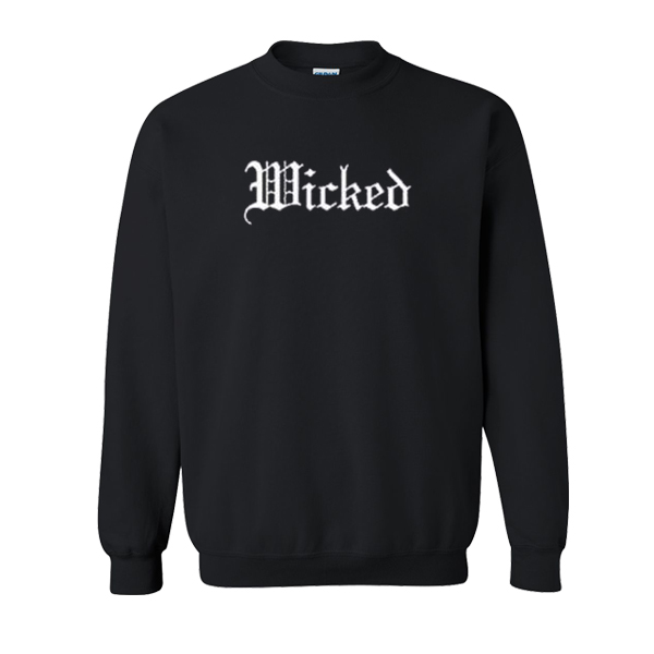 Wicked Sweatshirt