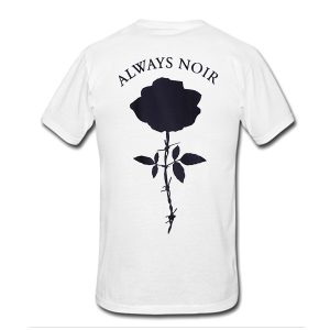 Always Noir Black Rose T-Shirt