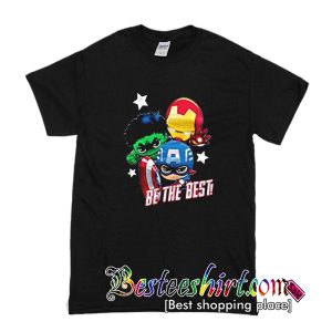 Be The Best T-Shirt