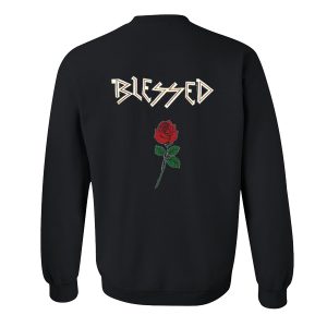Blessed Rose Sweatshirt Back