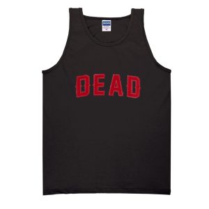 Dead Tank Top