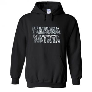 Hakuna Matata Hoodie