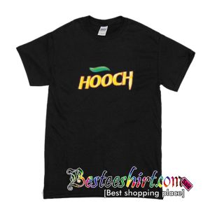 Hooch T-Shirt