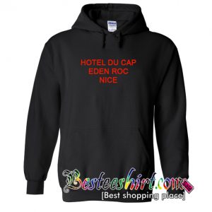 Hotel Du Cap Eden Roc Nice Hoodie