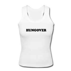Hungover Tank Top