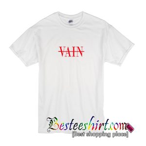 Not Vain T-Shirt