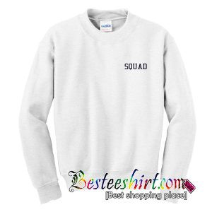 Squad Sweatshirt