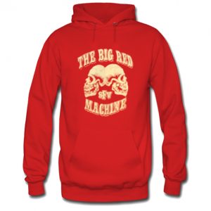 The Big Red SFV Machine HoodieThe Big Red SFV Machine Hoodie