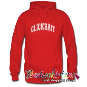 Clickbait Hoodie