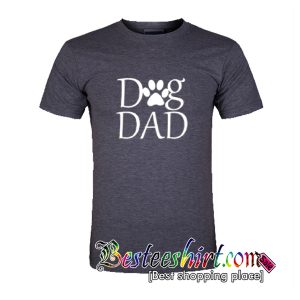 Dog Dad T-Shirt