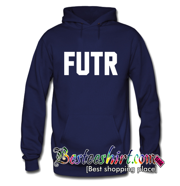 Futr Hoodie