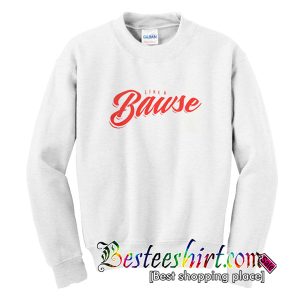 Like A Bawse Sweatshirt