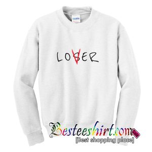 Loser Lover Sweatshirt