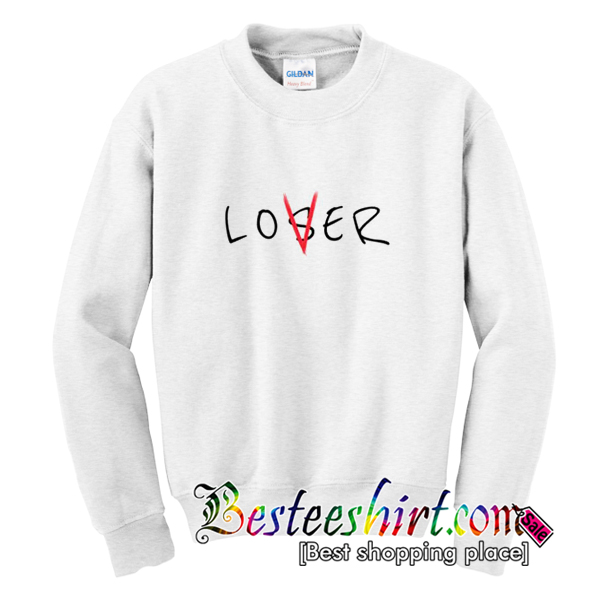 Loser Lover Sweatshirt