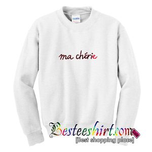 Ma Cherie Sweatshirt