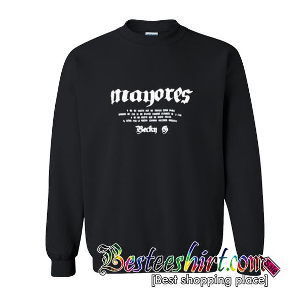 Mayores Becky G Sweatshirt