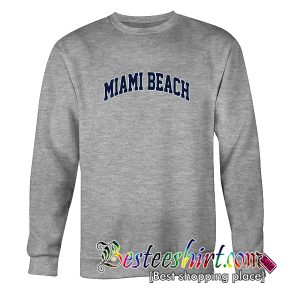 Miami Beach Sweatshirt