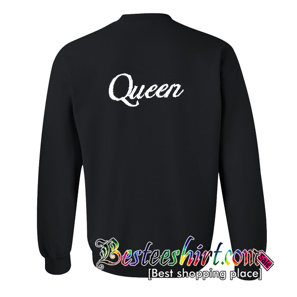 Queen Sweatshirt Back