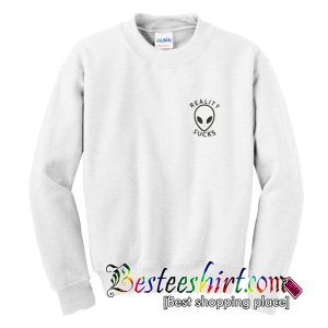 Reality Sucks Alien Sweatshirt
