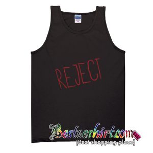 Reject Tank Top