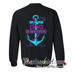 Southern Attitude Anchor Sweatshirt Back