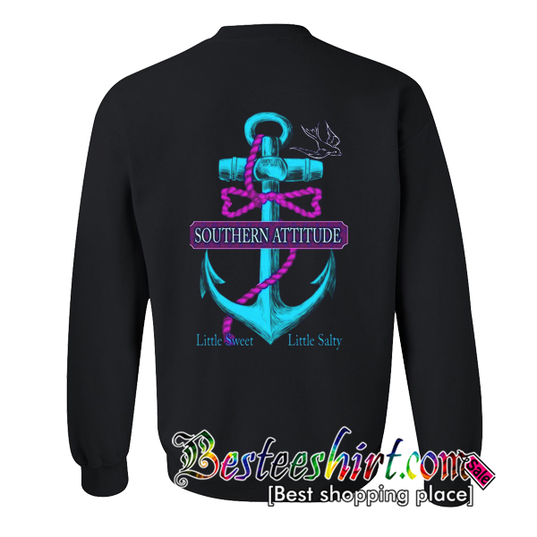 Southern Attitude Anchor Sweatshirt Back